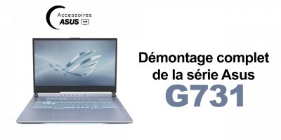 Série Asus G731 : Démontage complet