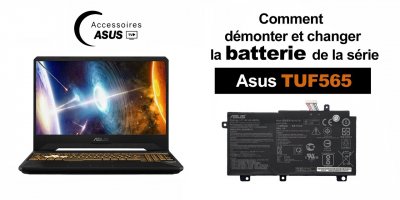Série Asus TUF565 : comment démonter et changer la batterie