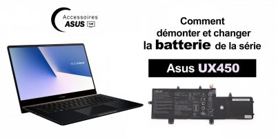 Asus UX450 : comment démonter et changer la batterie