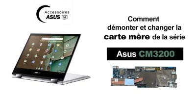 Série Asus CM3200 : comment démonter et changer la carte mère