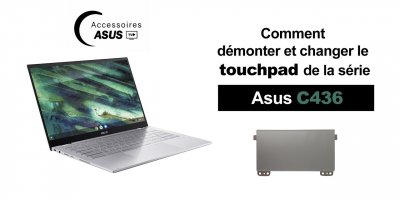 Série C436 : Comment démonter et changer le touchpad