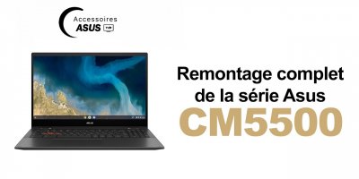 Série Asus CM5500 : Remontage complet