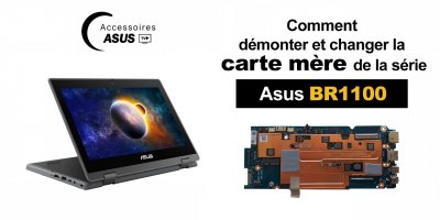 Série Asus BR1100 : Comment démonter et changer la carte mère