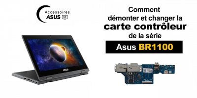 Série Asus BR1100 : Comment démonter et changer la carte contrôleur